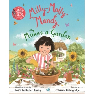 Milly-Molly-Mandy Makes a Garden (ISBN: 9781035076420)