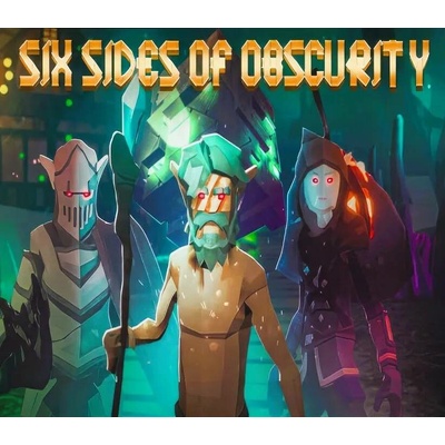 Six Sides of Obscurity