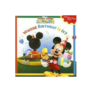 Mickey Mouse Clubhouse Whose Birthday Is It? (ISBN: 9781423106524)