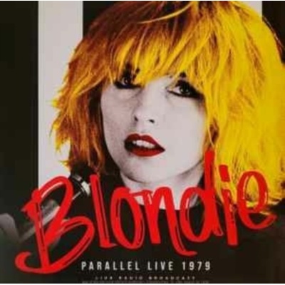 BLONDIE - Parallel Live 1979 LP