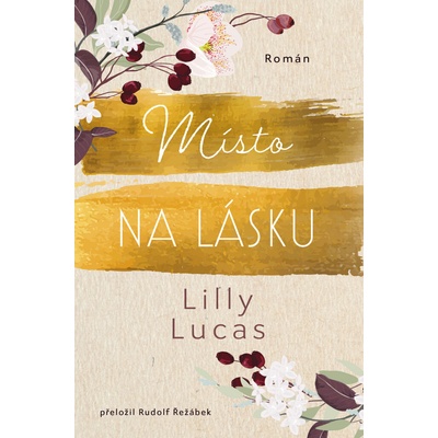 Místo na lásku - Lilly Lucas