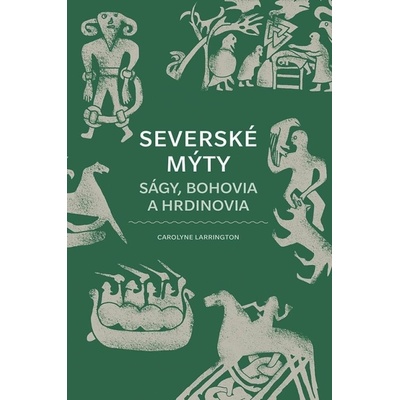 Severské mýty: Ságy, bohovia a hrdinovia
