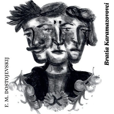Bratia Karamazovovci - Fjodor Michajlovič Dostojevskij