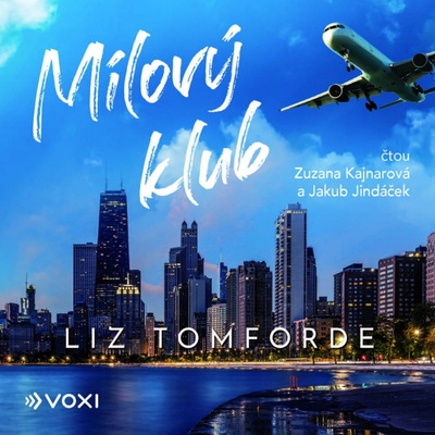 Mílový klub - Liz Tomforde - čte Zuzana Kajnarová,Jakub Jindáček