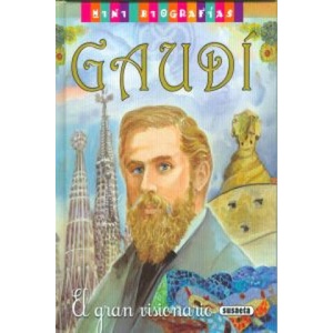 Gaudí. El gran visionario (ISBN: 9788467715279)