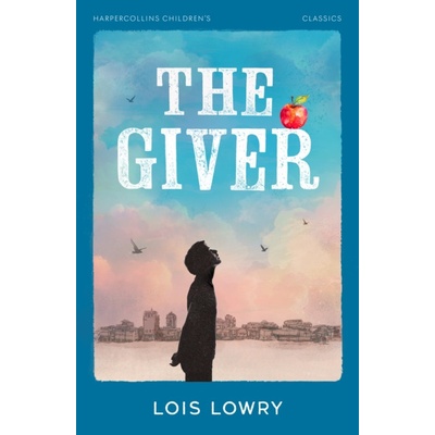 The Giver - Lois Lowry