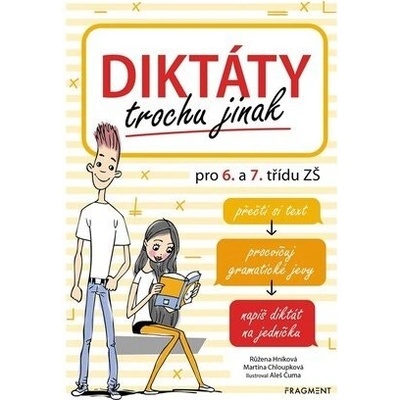 Diktáty trochu jinak pro 6. a 7. třídu ZŠ