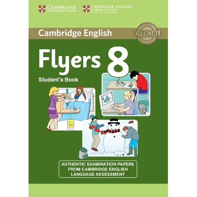 Cambridge Young Learners English Tests, 2nd Ed. Flyers 8 Student´s Book