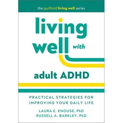 Living Well with Adult ADHD