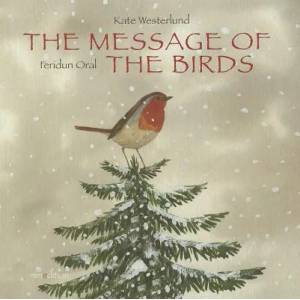Message of the Birds | Kate Westerlund, Feridun Oral (ISBN: 9789888240555)