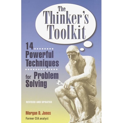 Thinkers Toolkit Jones Morgan D.