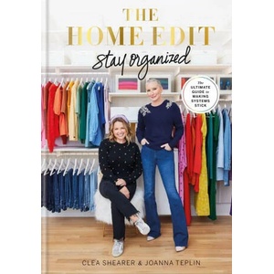 The Home Edit Stay Organized | Joanna Teplin (ISBN: 9781784729066)