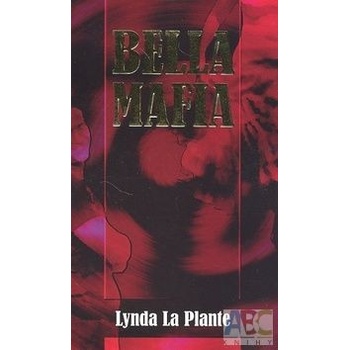 Bella mafia - Linda La Plante