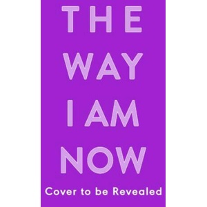 The Way I Am Now (ISBN: 9780861546824)
