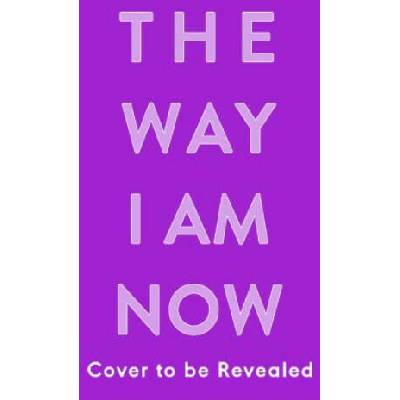 The Way I Am Now | Amber Smith
