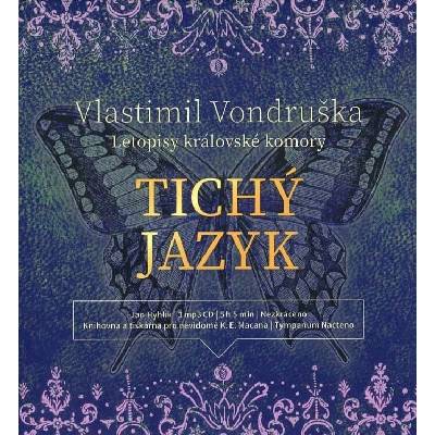 Jan Hyhlík – Vondruška - Tichý jazyk - Letopisy královské komory - MP3-CD MP3