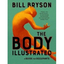 The Body Illustrated - Bill Bryson