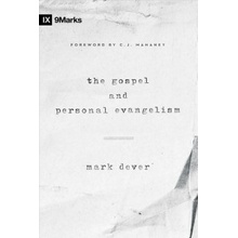 Gospel and Personal Evangelism Dever Mark