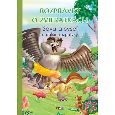 Sova a syseľ a ďalšie rozprávky