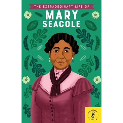 The Extraordinary Life of Mary Seacole - Naida Redgrave, Alleanna Harris ilustrácie