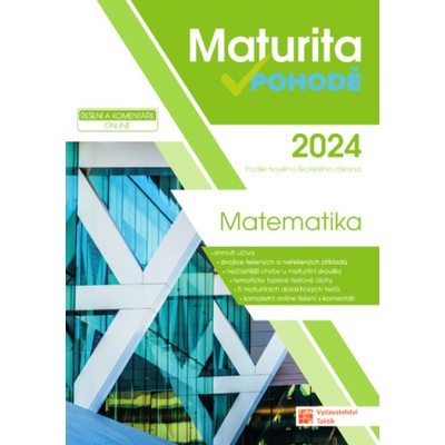 Maturita v pohodě 2024 Matematika