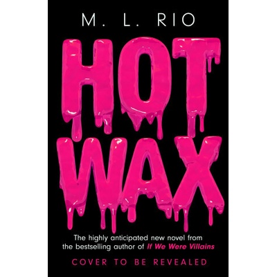 Hot Wax