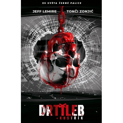 Drtileb a Kostřík - Jeff Lemire