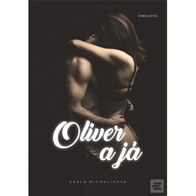 Oliver a já
