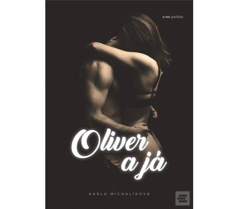 Oliver a já
