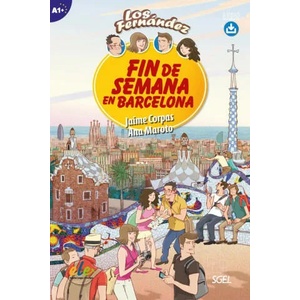 Fin de Semana en Barcelona: Level A1+ with Free Online Audio Access | Jaime Corpas, Ana Maroto (ISBN: 9788497789646)