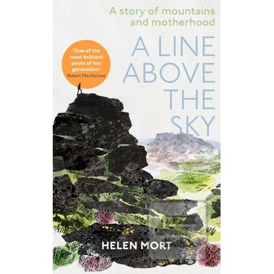 A Line Above the Sky - Helen Mort
