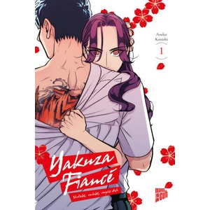 Yakuza Fiancé - Verliebt, verlobt, verpiss dich 1 | Nana Umino (ISBN: 9783757303464)