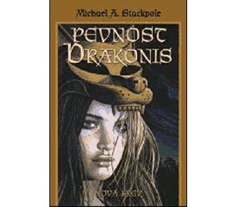 Pevnost Drakonis - Michael A. Stackpole