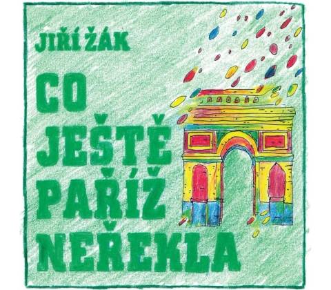 Co ještě Paříž neřekla