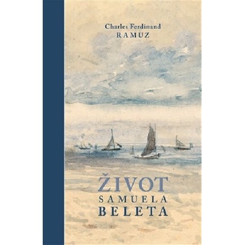 Život Samuela Beleta