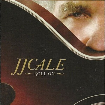Roll On - J.J. Cale CD