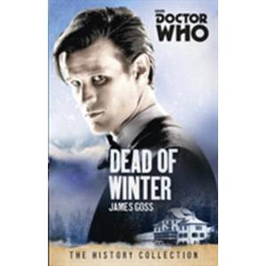 Doctor Who: Dead of Winter | James Goss (2015)
