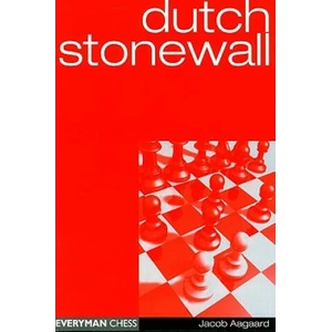 Dutch Stonewall | Jacob Aagaard (2004)