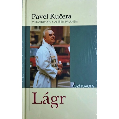Lágr - Kučera Pavel