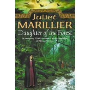 Daughter of the Forest | Juliet Marillier (2002)