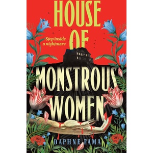 House of Monstrous Women (ISBN: 9780857507969)