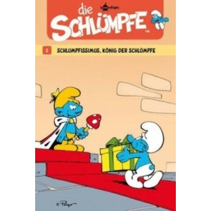 Die Schlümpfe - Schlumpfissimus, König der Schlümpfe | Yvan Delporte, eyo (ISBN: 9783868699562)