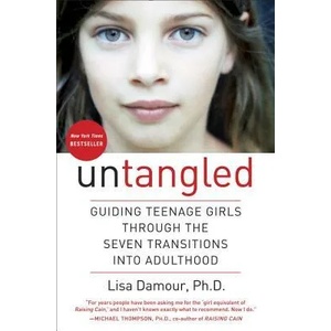 Untangled | Lisa Damour (ISBN: 9780553393057)