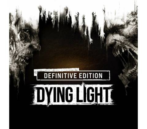 Dying Light (Definitive Editon)
