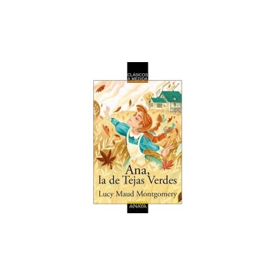 ANA, LA DE TEJAS VERDES