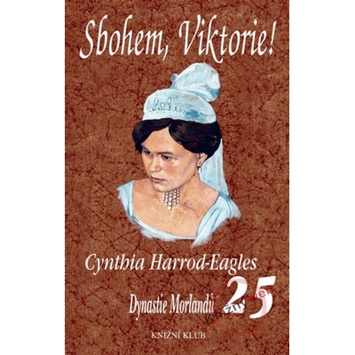 Sbohem, Viktorie! Dynastie Morlandů 25