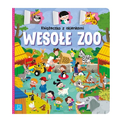 Książeczka z okienkami. Wesołe zoo