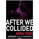 After We Collided - Todd Anna