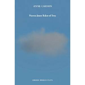 Norma Jeane Baker of Troy | Anne Carson (ISBN: 9781786827616)