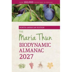 The North American Maria Thun Biodynamic Almanac | 2027 (ISBN: 9781782509967)
